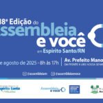 Assembleia e Você leva serviços gratuitos para Espírito Santo nos dias 11 e 12 de agosto