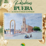 IPUEIRA-RN: 86 anos de fundação da povoação
