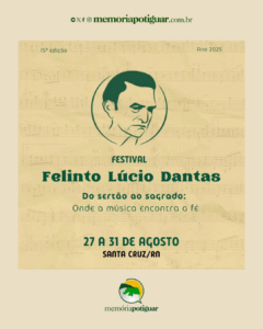 Leia mais sobre o artigo SANTA CRUZ: Festival Maestro Felinto Lúcio Dantas chega à 15ª edição