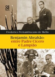 Leia mais sobre o artigo Livro sobre fotógrafo que eternizou imagens de Padre Cícero e Lampião foi lançado em Pernambuco.
