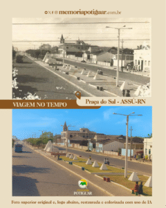 Leia mais sobre o artigo ASSÚ: Uma viagem no tempo!