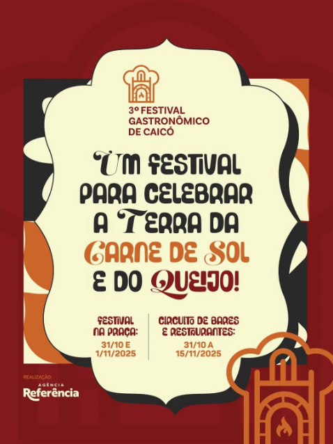 Leia mais sobre o artigo CAICÓ: Festival Gastronômico de Caicó 2025 será aberto em 31 de outubro para celebrar a terra da carne de sol e do queijo